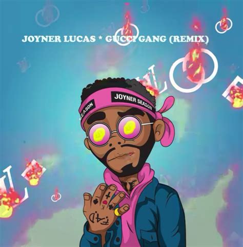 Joyner Lucas – Gucci Gang (Remix) Samples 